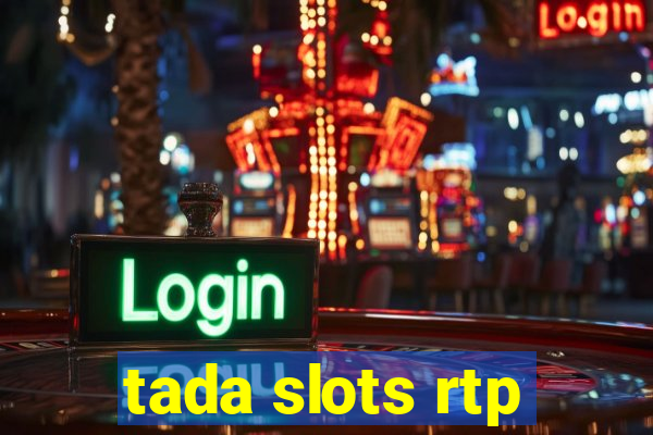 tada slots rtp